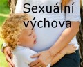 Sexuální výchova Sexuální výchova